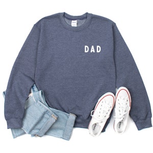 Dad Sweatshirt and Dada Shirt, Perfect Apparel for Fathers, Ideal Gift for Father’s Day or Birthdays