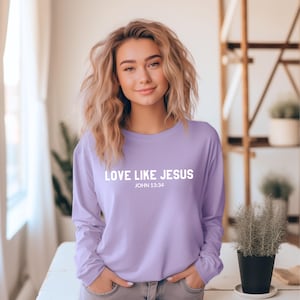 Love Like Jesus Christian Long sleeve tshirts | Bible verse shirt, Jesus, Faith Christian shirts gift, Easter shirt gift, God is good