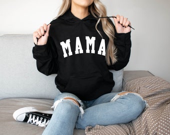 Mama Hoodie Sweatshirt, Mom hoodie, mom hoodie, Mother's day, Mom sweatshirt, going home outfit, Mom sweatshirt