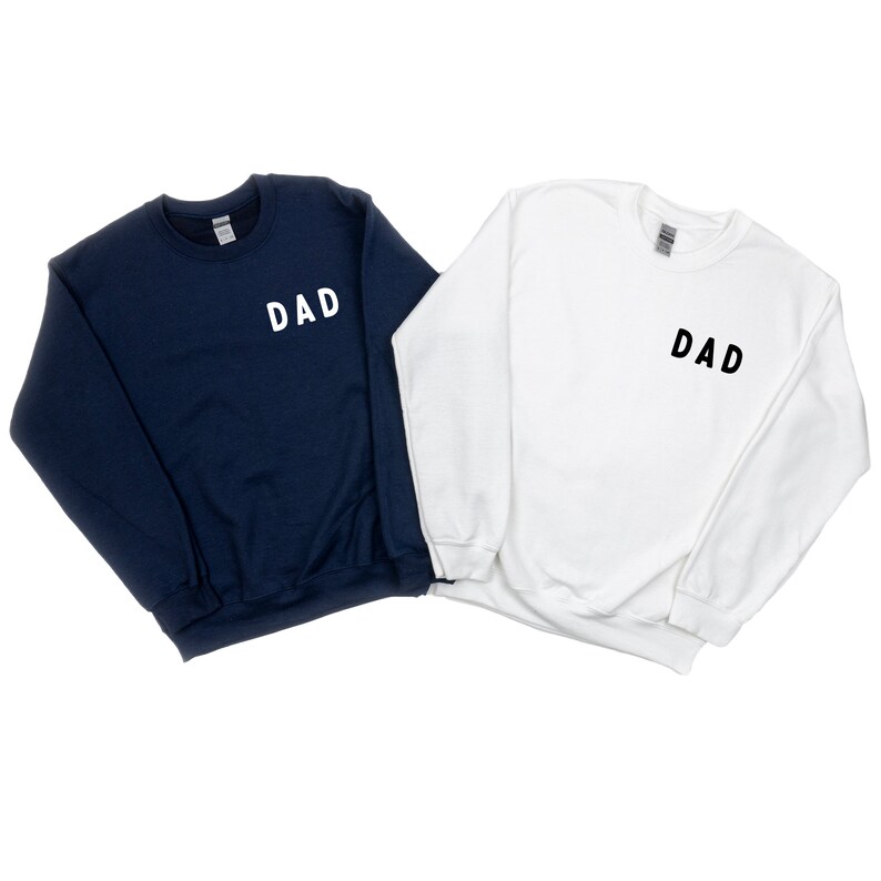 Dad Sweatshirt and Dada Shirt, Great Gift for Any Occasion