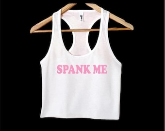 Spank me Tank-Top
