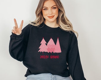 Pink Christmas Christmas Tree Sweatshirt. Rockin Around the Christmas Tree Hoodie. Unisex Adult Holiday shirt. Minimal Merry Xmas Crew.