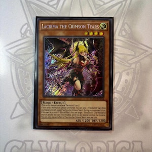 Lacrima the Crimson Tears OCG ART - Secret Rare - Common rare - Proxy fait à la main par CI-Vi-Orica !