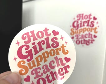 Hot Girls Support Each Other Round Sticker | Laptop, water bottle, Kindle