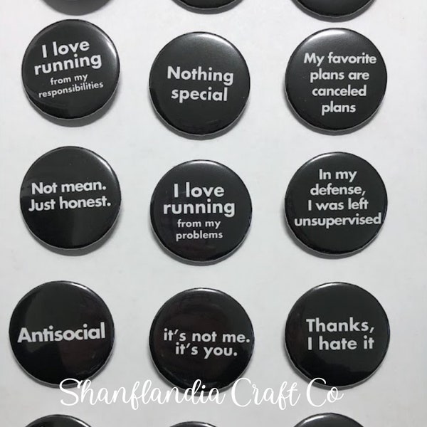 FREE SHIPPING Snarky, Sarcastic Humor Pin Back Buttons, Flair for Backpack, Lanyard, Purse - Choose 2 - Pinback buttons for fun, adult humor