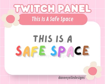 This is a Safe Space Twitch Panel | Cute, Pride, Love, Rainbow, Panels