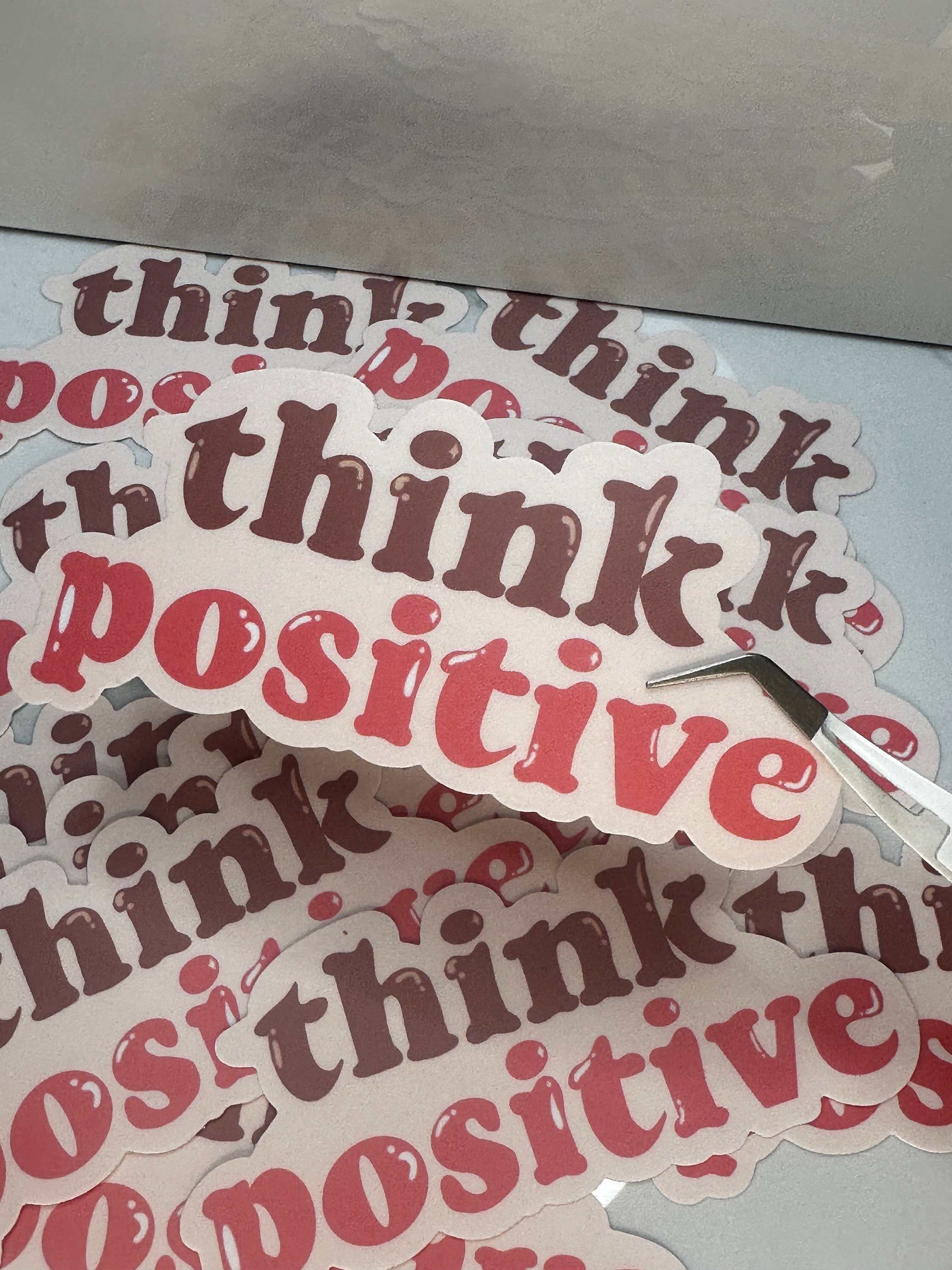 Think Positive Sticker | Mental Health Sticker | Vinyl Sticker ...