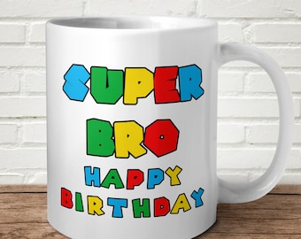 Super Bro Mug Happy Birthday Funny Gift Brother Siblings Present Him Mario 80's 90's Vintage
