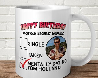 Tom Holland Secret Boyfriend Mug Happy Birthday Gift Present Super Hero Spidey