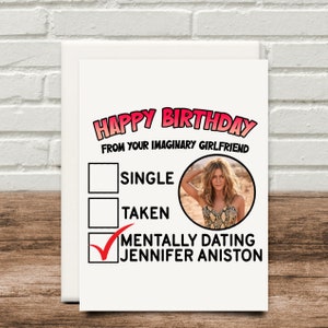 Da sua namorada imaginária Jennifer Aniston Cartão engraçado aniversário Natal Dia dos Namorados Dia das Mães Dia dos Pais 300gsm