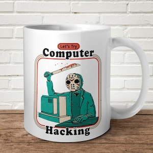 Lassen Sie uns Computer Hacking Becher Lustig Punny Geschenk Geschenk Geburtstag Nerd Horror 80er 90er Jahre