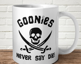 Goonies Never Say Die Mug 80's 90's Birthday Gift Present Nostalgic Film Pirates Ship