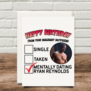 From Your Imaginary Boyfriend Ryan Reynolds Card Funny Birthday Christmas Valentines Mothers Day Fathers Day 300gsm