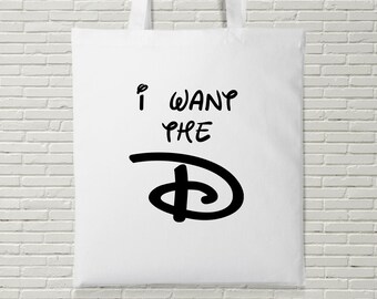 I Want The D Funny Offensive Tote Bag Shopping Birthday Present Gift Magical Font 80's 90's