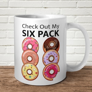 Sprawdź mój kubek Six Pack Donuts Zabawny, obraźliwy, gruby prezent urodzinowy, niegrzeczny żart