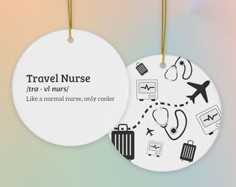 Travel Nurse Christmas Ornament | Funny Keepsake Gift