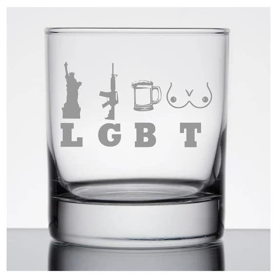 LGBT Liberty Guns Beer Tits Whiskey Glass/ Rocks Glass/ Highball