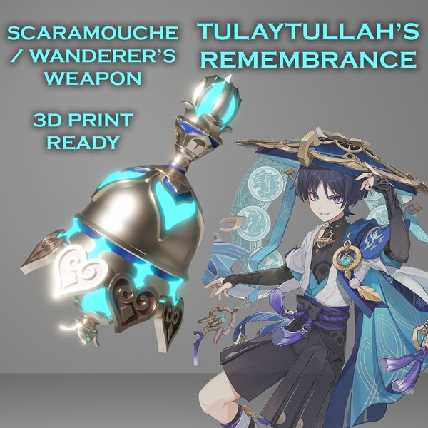 Wanderer's Weapon -- Scaramouche -- Genshin Impact -- Tulaytullah's Remembrance -- 3D Printable