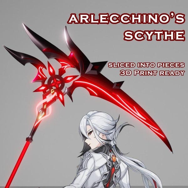Arlecchino's Scythe -- Genshin Impact -- 3D Print STL -- Sliced Into Pieces