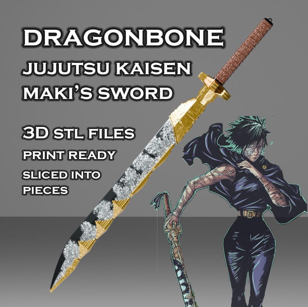 Maki Sword -- Jujutsu Kaisen -- Dragonbone -- 3D Printable Cosplay