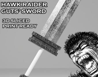 Guts Hawk Raider Sword -- Berserk Cosplay -- 3D Realistic Prop Design -- Sliced Print Ready
