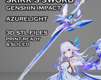 Skirk Sword -- Genshin Impact Cosplay -- 3D Print Ready Sliced Files -- Azurelight