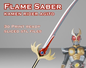 Flame Saber Sword -- Kamen Rider -- 3D Print Ready STL Files