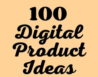 100 Digital Product ideas, Etsy star seller lessons, what to sell 2023, Easy to create digital items, print at home products that sell