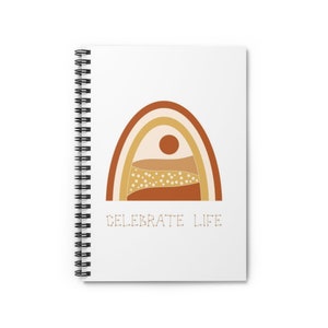 Celebrate Life Spiral Notebook - Ruled Line