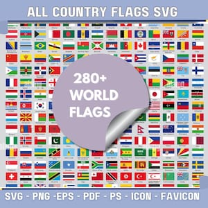 280+ World Flags SVG Bundle, All Country Flags Svg, Country Svg, Country Flag Svg, Patriotic Svg, International Flags Digital Download