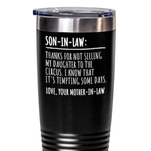 Funny Son in Law Gift for Son in Law Mug Groom Wedding Gift Thanks for Not Selling My Daughter To The Circus Tumbler Bonus Son Coffee Mug
