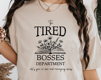 Boss-Shirt, Müdes Boss-Abteilungs-Shirt, Geburtstagsgeschenk für Boss, Geschenk für Boss-Dame, gequältes Boss-Shirt, Unternehmer-Geschenk-Anerkennung
