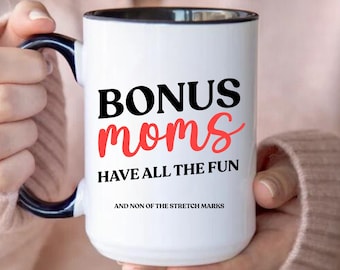 Bonus Mom Gift for Stepmom Mothers Day Gift for Step Mom Birthday Gift Stepmother Second Mom Mug for Mother In Law Gift for Bonus Mom Mug