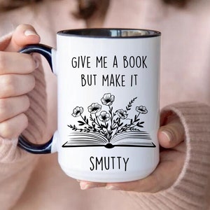 Smut Leser Becher, lustige Lesebecher, würzige Buch-Liebhaber Becher, Smut Leser Geschenk, würziges Buch Geschenk, lustiges Geschenk für Mutter, Booktok Becher für Sie