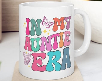 Promoted to Aunt Mug for New Aunt Gift for Sister In My Aunt Era Funny Aunt Announcement Pregnancy Reveal New Baby First Time Auntie Mugs