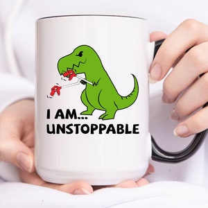 Funny Dinosaur Mug I am Unstoppable Trex Coffee Mug Gift for Boss Mom Birthday Coworker Christmas Gifts for Him Birthday Gift for Her