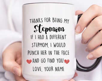 Personalized Stepmom Gift for Step Mom Mug, Thanks for Being My Stepmom Mug, Birthday Christmas Gifts for Stepmother Bonus Mom Mothers Day