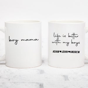 Personalized Boy Mama Mug for Mom of Boys Mothers Day Gift for Boy Mom Birthday Gift for Mom of Toddler Boys Custom Boy Mama Coffee Mug