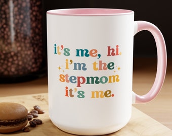 Step Mom Mug It's Me Hi I'm the Stepmom Gift for Stepmother, Mothers Day Gift for Stepmom Birthday Mothers Day Christmas Gift for Bonus Mom