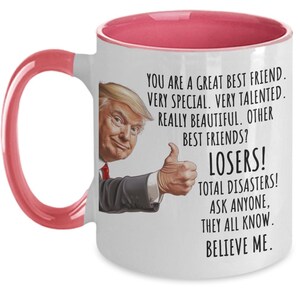 Best Friend Trump Mug, Best Friend Mug, Christmas Gift for Best Friend Gift For Republican Donald Trump 2024 Bestie Bff Sister Political Mug