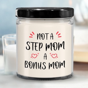 Stepmom Gift for Bonus Mom Candle for Stepmother, Funny Mothers Day Gift for Her Not A Stepmom A Bonus Mom Gift for Women