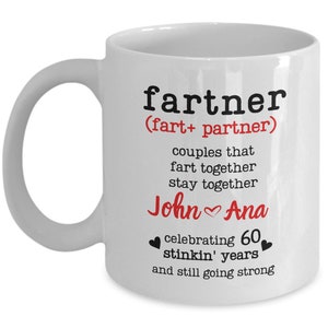 Funny 60th Anniversary Personalized Mug for Couple Fart Partner 60 Years Married Parents Anniversary Gift Husband Wife 60 Anniversary Mug