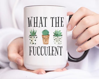 Taza "Qué Fuculenta", regalos para amantes de las plantas, taza de suculentas, regalo divertido de suculentas, ideas de regalo para mamás de plantas, taza divertida de jardín, regalo para amantes de las plantas