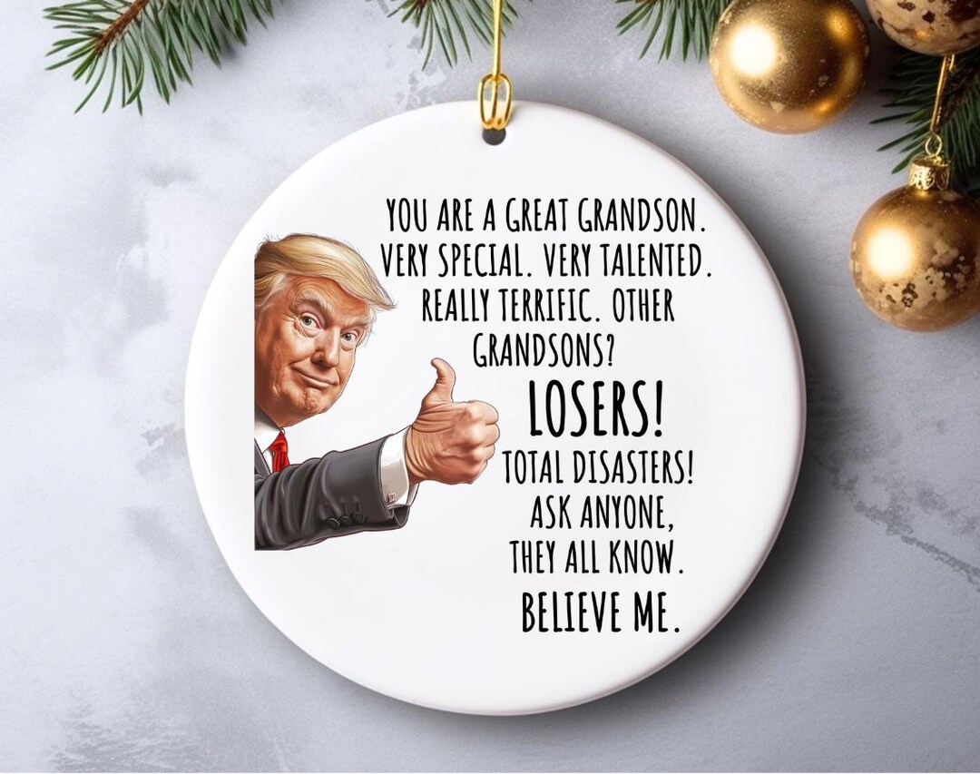 Grandson Trump Ornament, Funny Grandson Christmas Gift for Grandson
