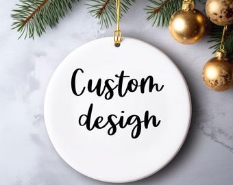Custom Design Ornament, Personalized Christmas Decor, Keepsake with Photo Name Unique Gift Ideas for Holiday, Birthday Secret Santa