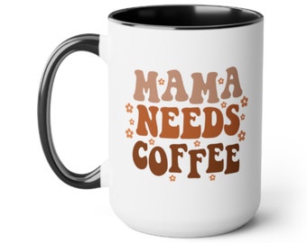 Mothers Day Gift for Mom Gifts for Mama Needs Coffee Mug for New Mom Mug Expecting Mom Birthday Gift for Pregnant Mom Mothers Day Gift Ideas