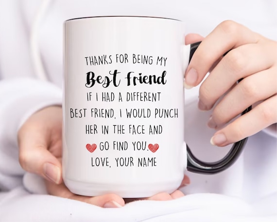 Personalized Best Friend Gift for Best Friend Mug Thanks for Being My Best  Friend Birthday Christmas Gifts for Bestie Bff Friendship Mug - Etsy