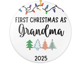 First Christmas As Grandma 2025 Ornament, Baby Announcement Gift for New Grandma Keepsake, Baby Shower Gift for Mom Promoted to Grandma
