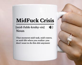Midfuck Crisis Mug, Fuck Mug, Sarcastic Coffee Mug, Funny Birthday Gift, Large Coffee Mug, Minimalist Mug, Gag Gifts for Men, Snarky Mugs