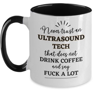 Ultrasound Tech Gift, Ultrasound Tech Mug, Sonographer Mug, Sonography Student Gift for Nurse, Radiology Tech Sonographer Appreciation Mugs